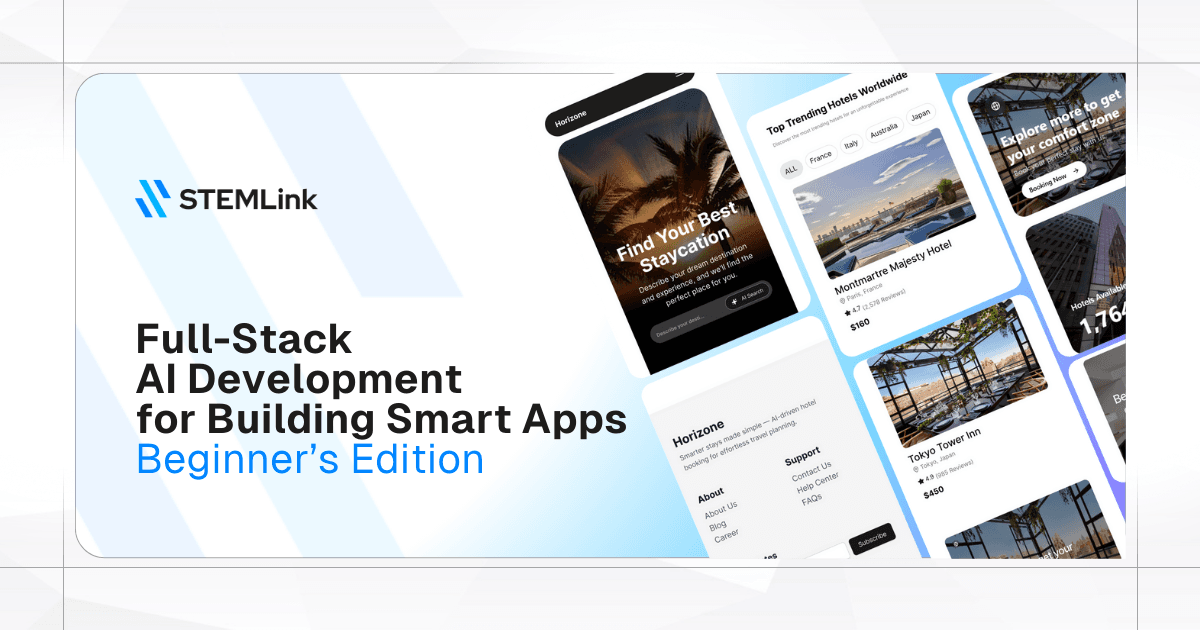Full-Stack AI Development for Building Smart Apps - Beginner’s Edition
